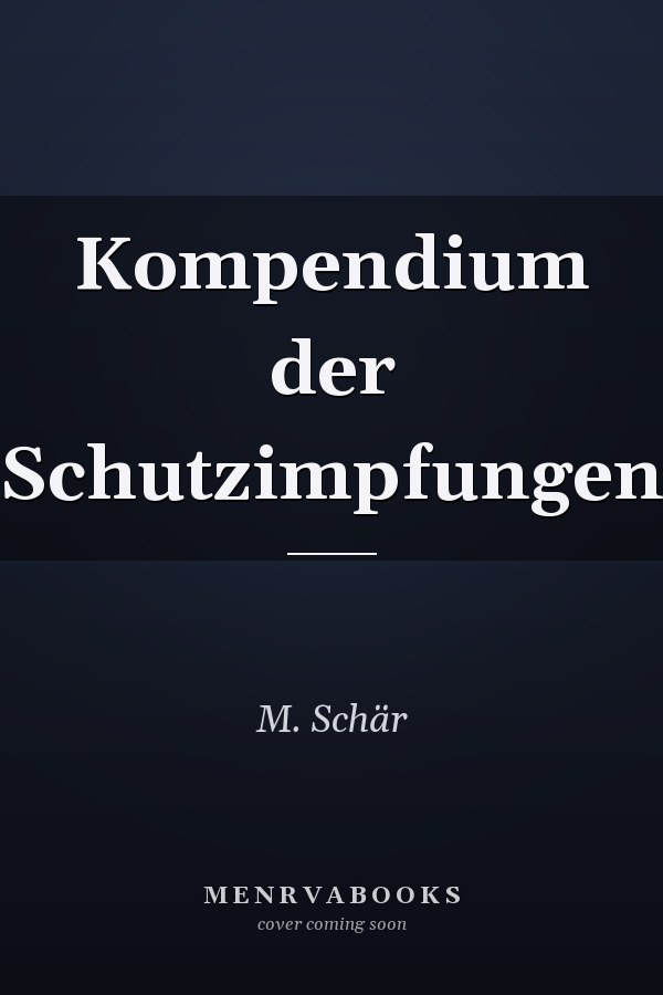 Kompendium der Schutzimpfungen