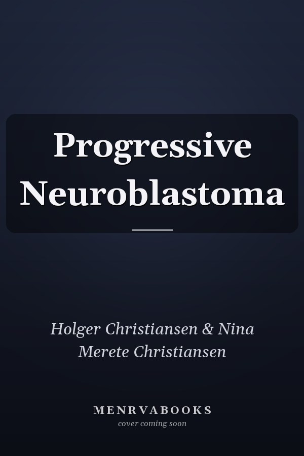 Progressive Neuroblastoma