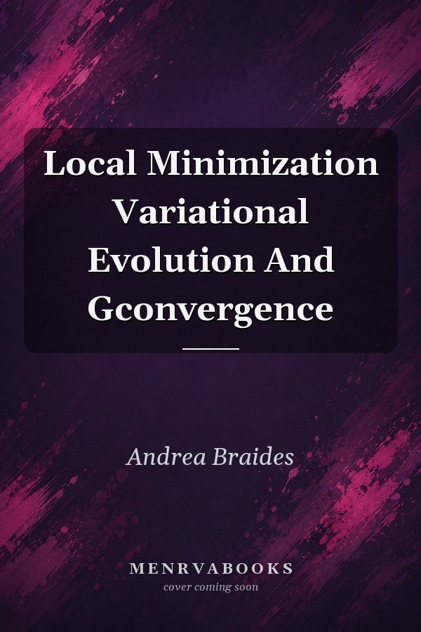 Local Minimization Variational Evolution And Gconvergence