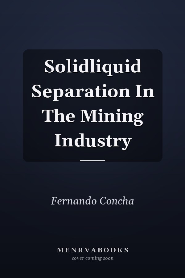 Solidliquid Separation In The Mining Industry