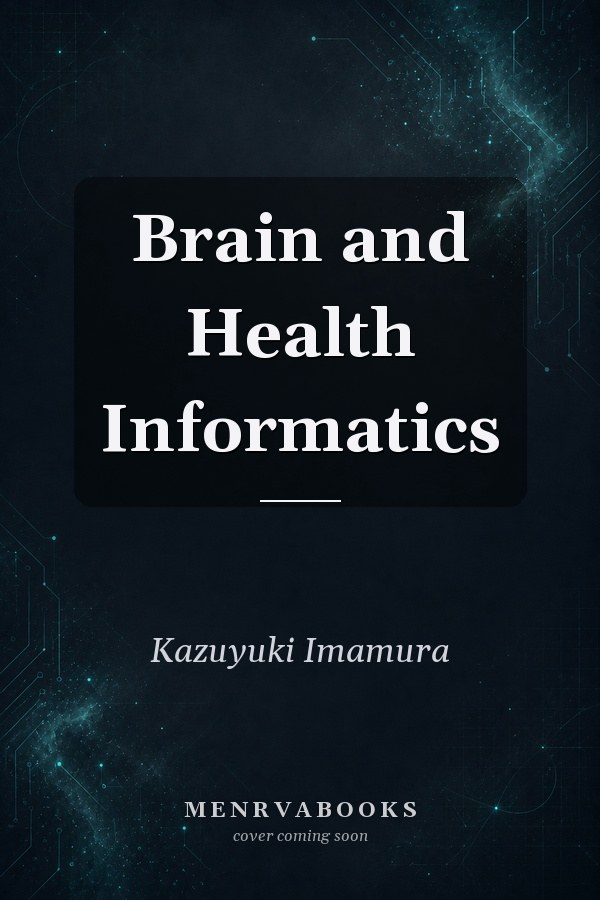 Brain and Health Informatics