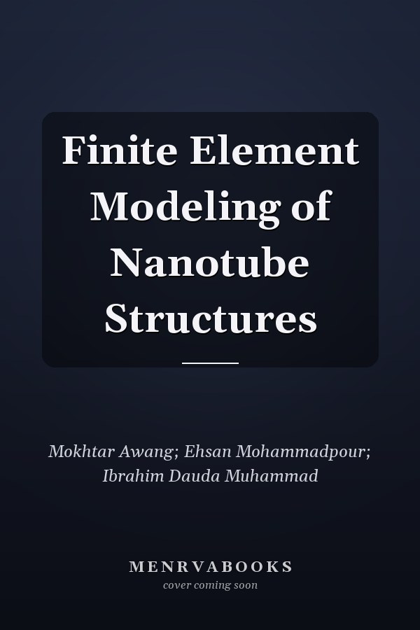 Finite Element Modeling of Nanotube Structures
