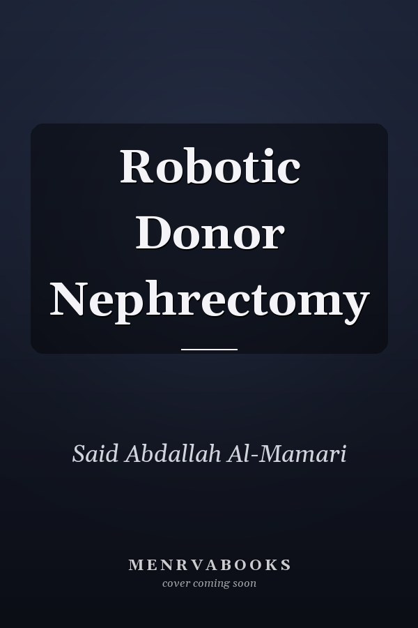 Robotic Donor Nephrectomy