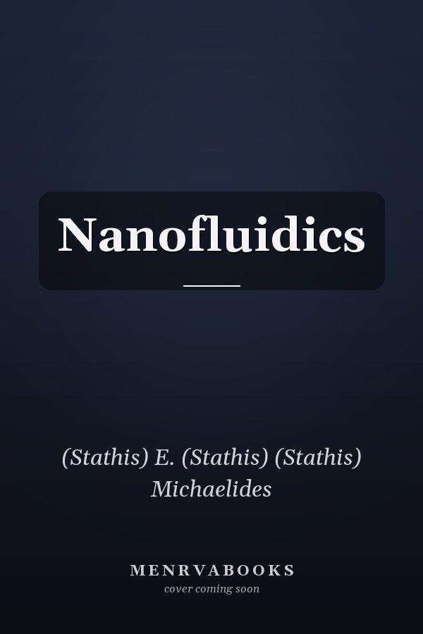 Nanofluidics
