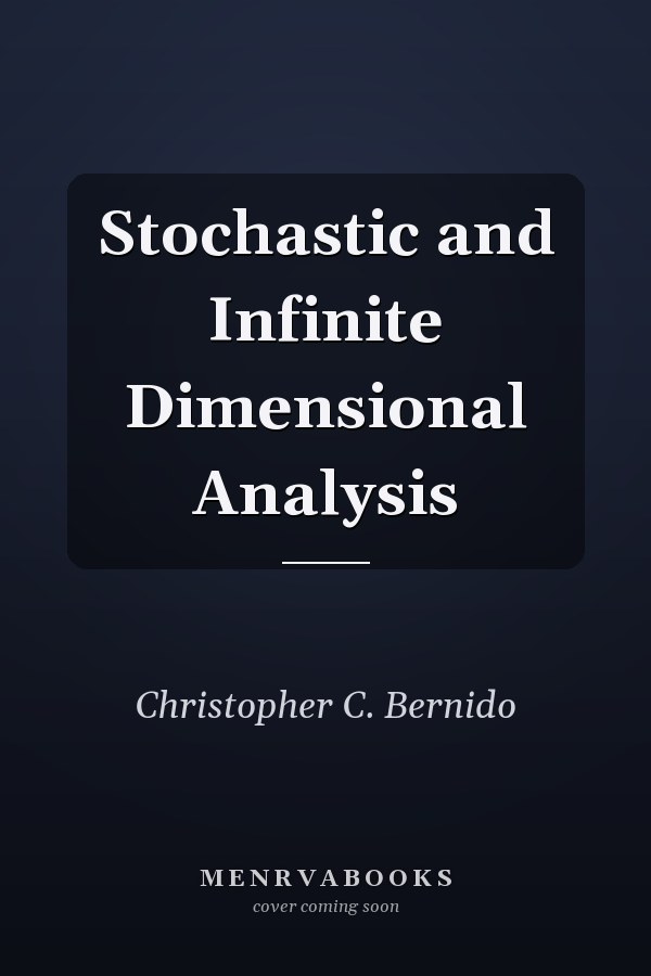 Stochastic and Infinite Dimensional Analysis