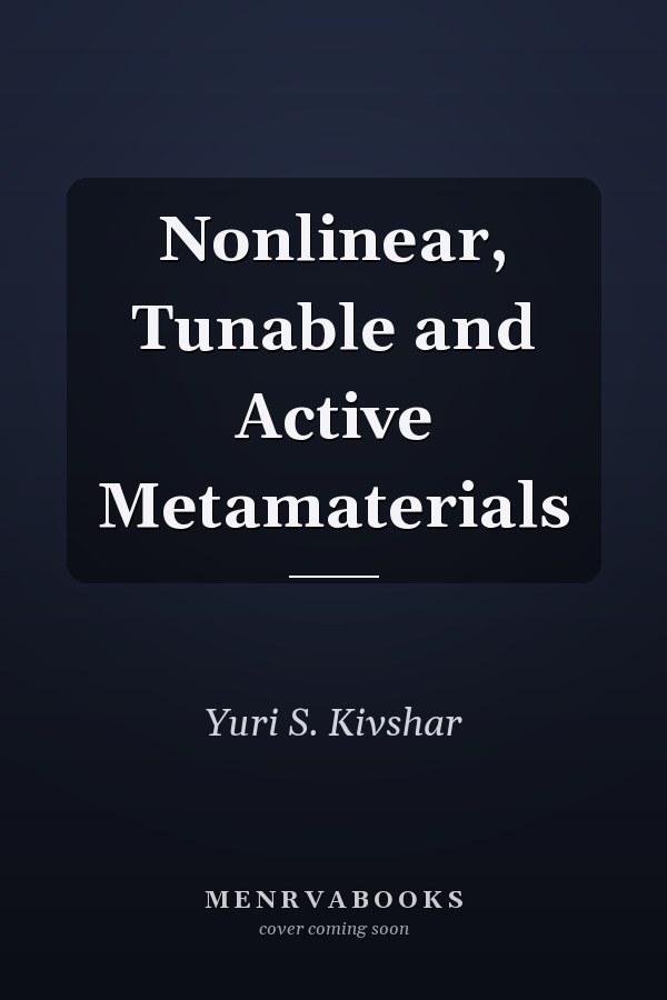 Nonlinear, Tunable and Active Metamaterials