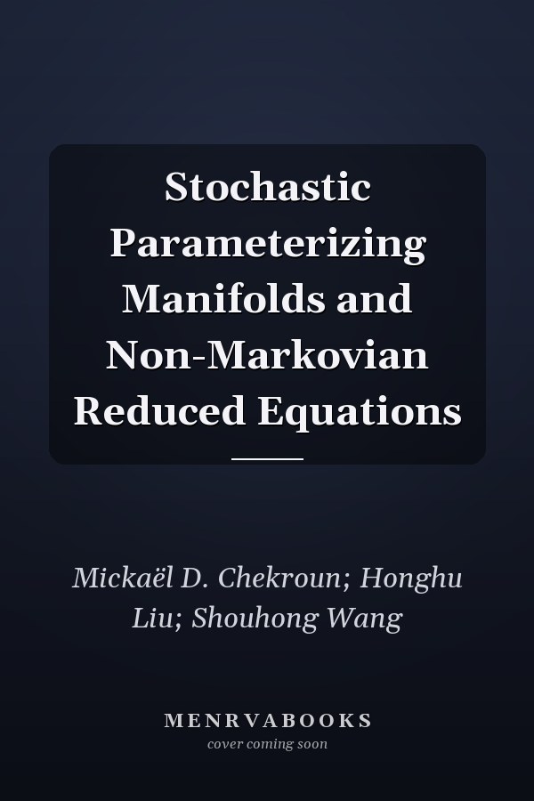 Stochastic Parameterizing Manifolds and Non-Markovian Reduced Equations