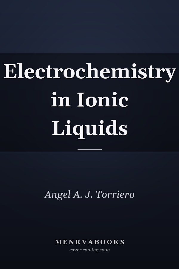 Electrochemistry in Ionic Liquids