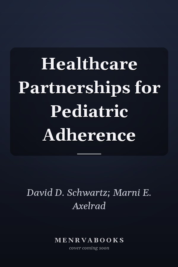 Healthcare Partnerships for Pediatric Adherence