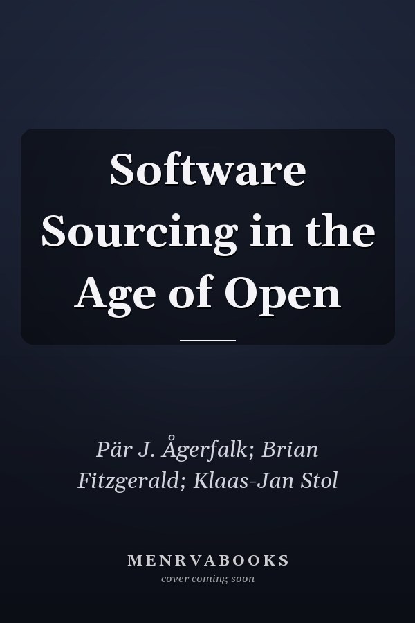 Software Sourcing in the Age of Open