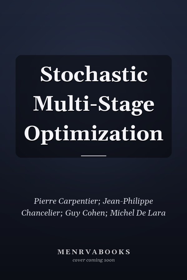 Stochastic Multi-Stage Optimization