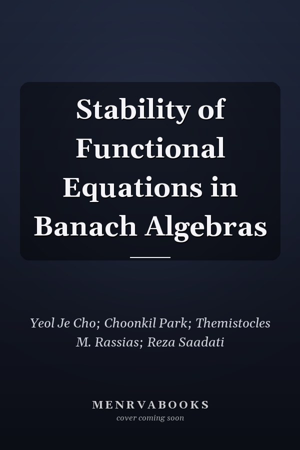 Stability of Functional Equations in Banach Algebras