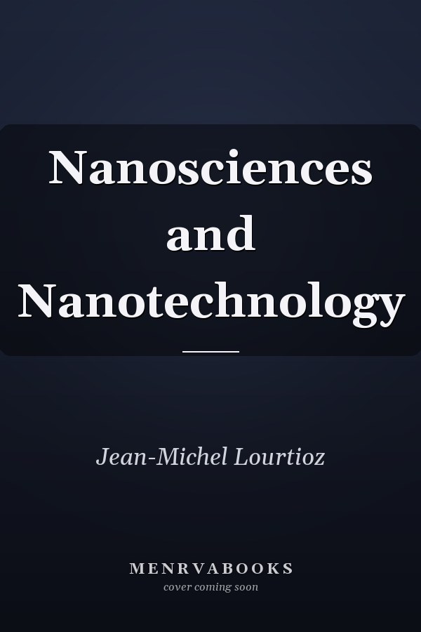 Nanosciences and Nanotechnology