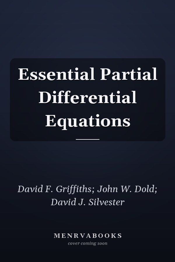 Essential Partial Differential Equations