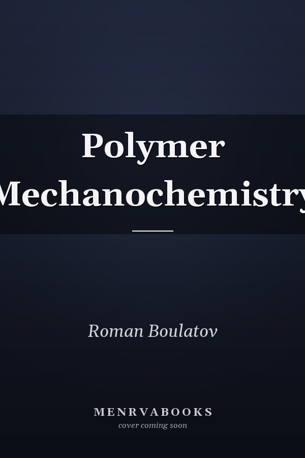 Polymer Mechanochemistry