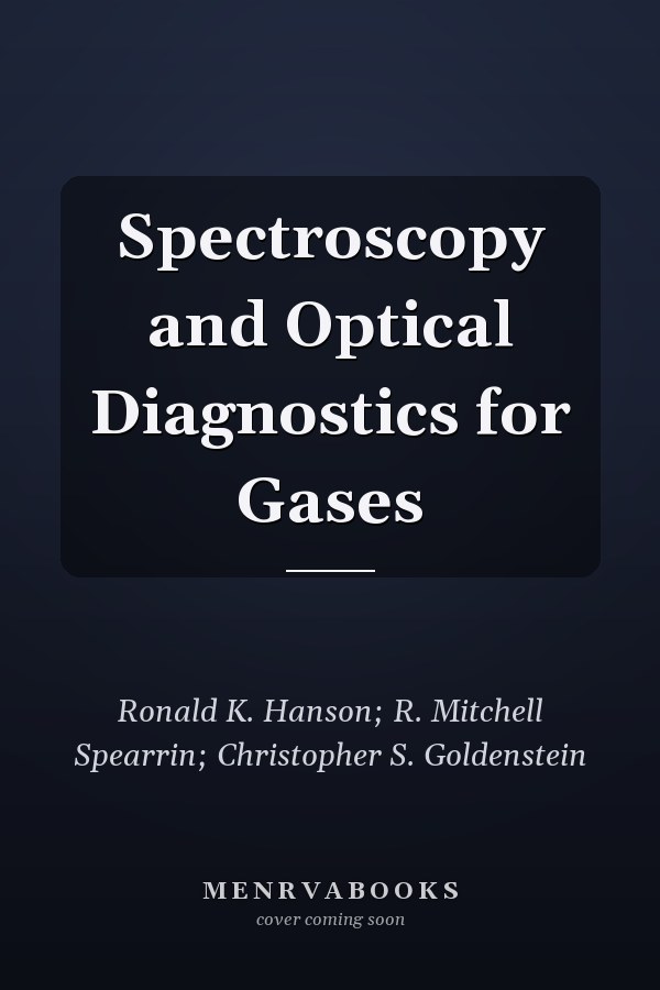 Spectroscopy and Optical Diagnostics for Gases