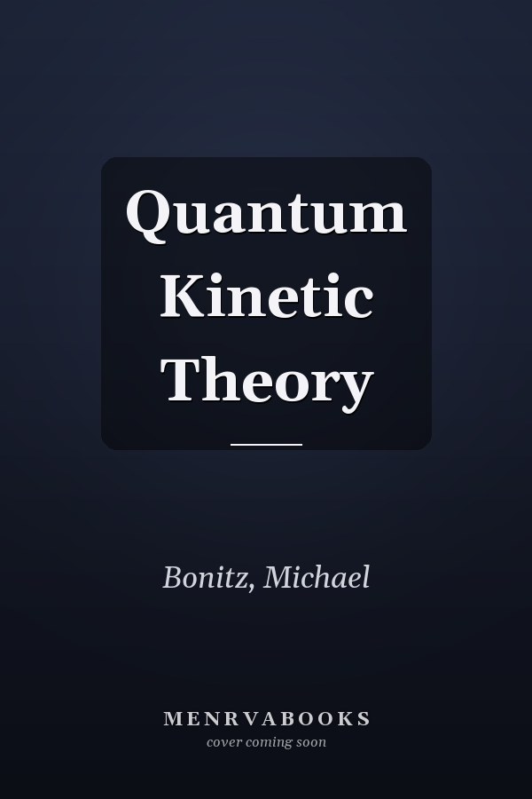 Quantum Kinetic Theory