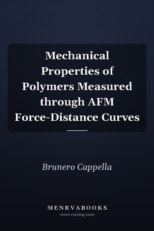 Mechanical Properties of Polymers Measured through AFM Force-Distance Curves