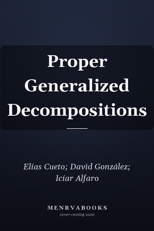 Proper Generalized Decompositions