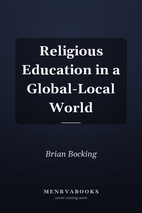 Religious Education in a Global-Local World