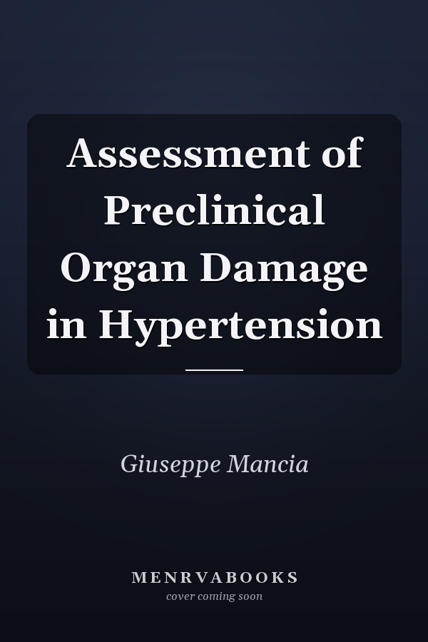 Assessment of Preclinical Organ Damage in Hypertension