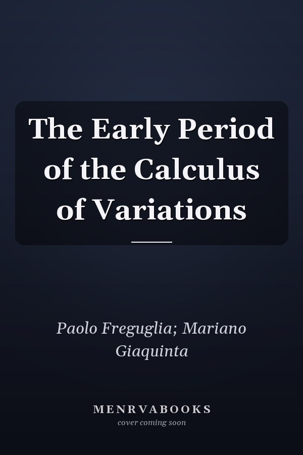 The Early Period of the Calculus of Variations
