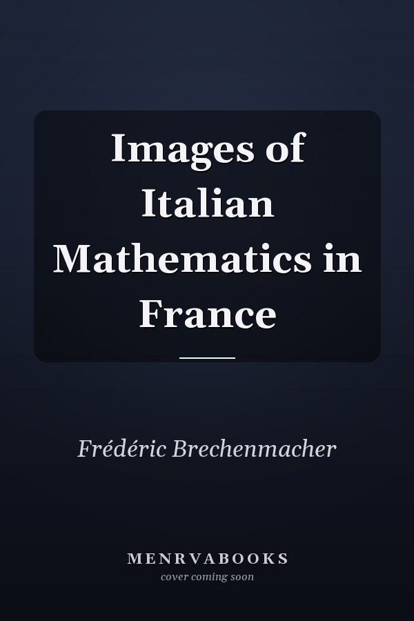 Images of Italian Mathematics in France