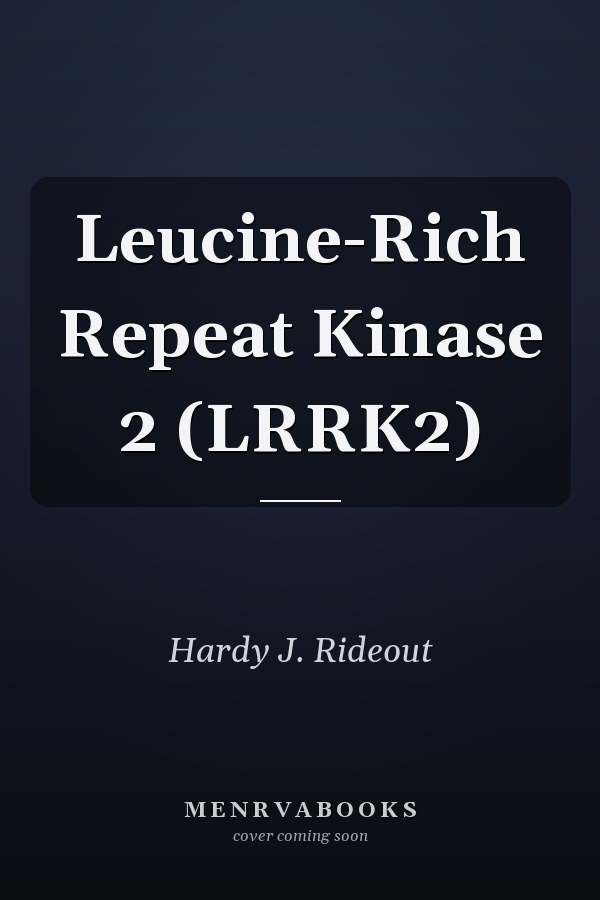 Leucine-Rich Repeat Kinase 2 (LRRK2)