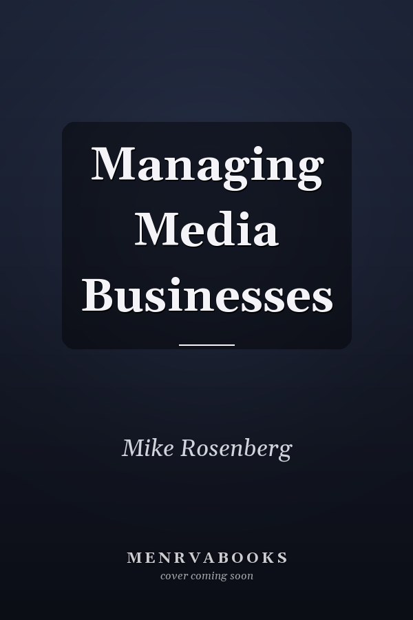 Managing Media Businesses