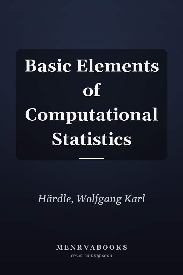 Basic Elements of Computational Statistics