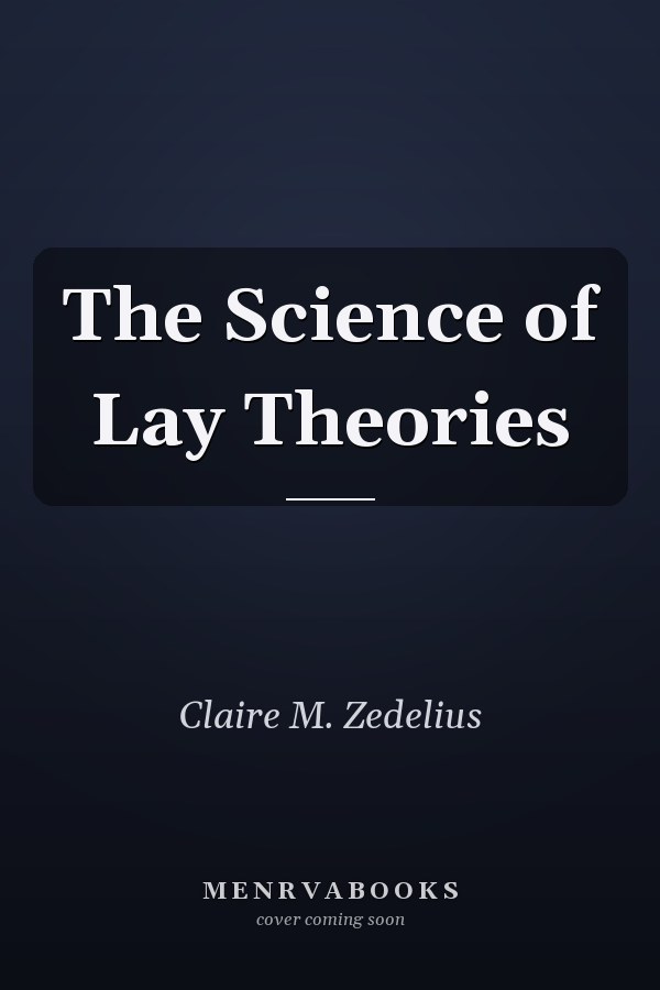 The Science of Lay Theories