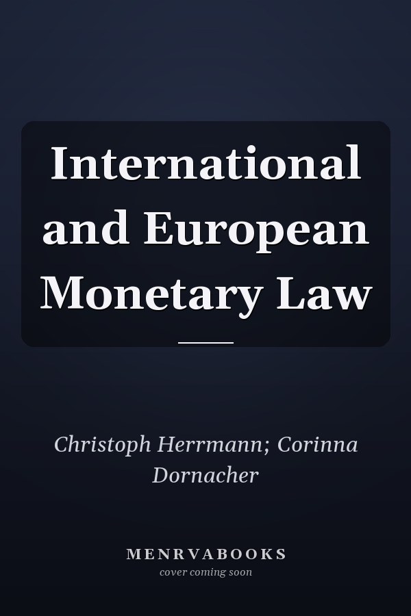 International and European Monetary Law