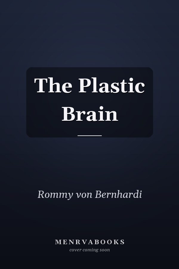 The Plastic Brain