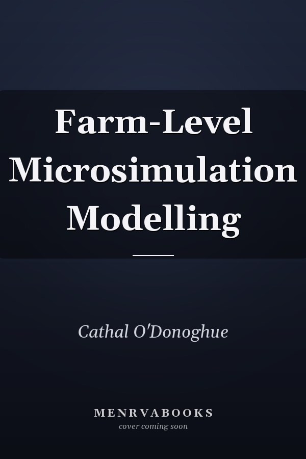 Farm-Level Microsimulation Modelling