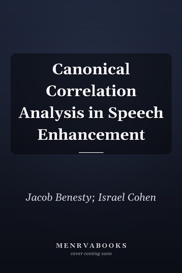 Canonical Correlation Analysis in Speech Enhancement