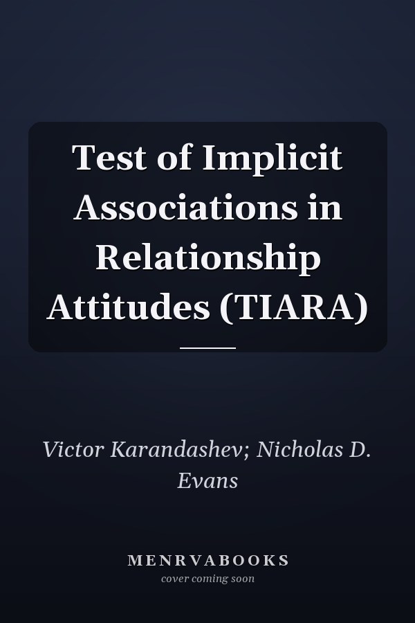 Test of Implicit Associations in Relationship Attitudes (TIARA)