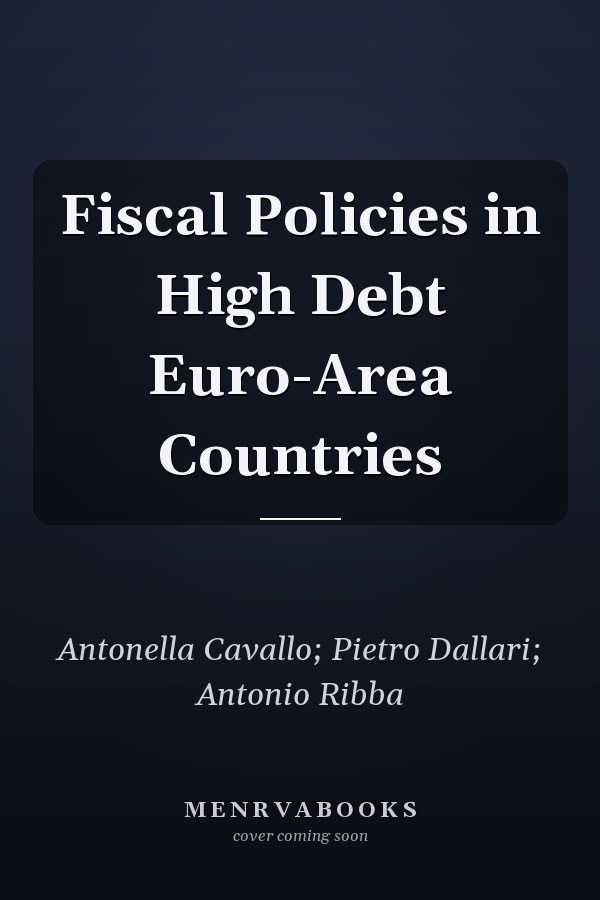 Fiscal Policies in High Debt Euro-Area Countries