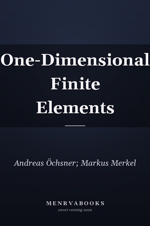 One-Dimensional Finite Elements