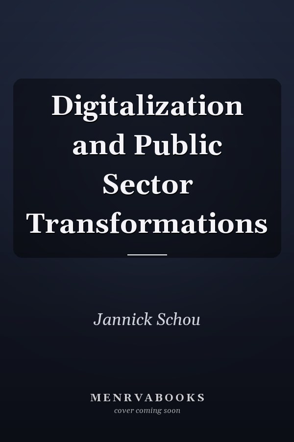 Digitalization and Public Sector Transformations
