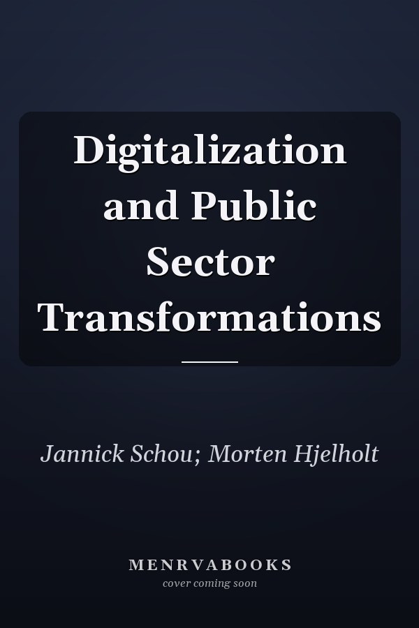 Digitalization and Public Sector Transformations