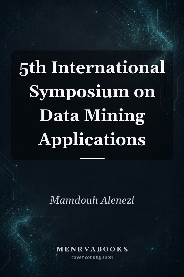 5th International Symposium on Data Mining Applications