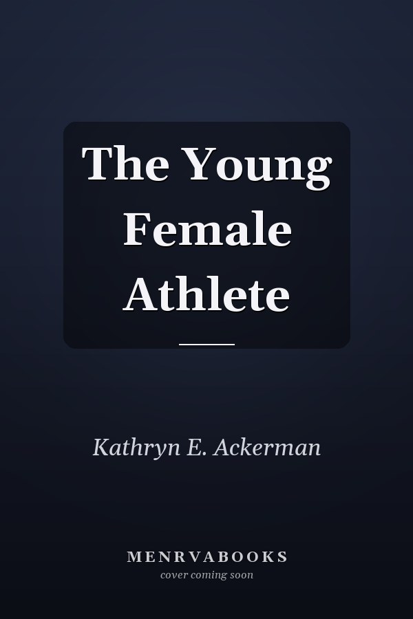 The Young Female Athlete