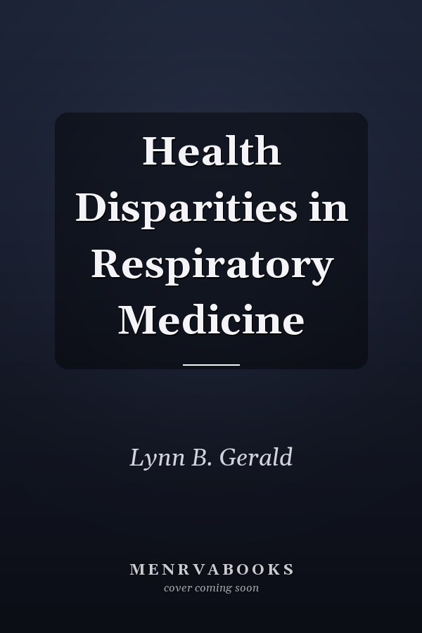Health Disparities in Respiratory Medicine