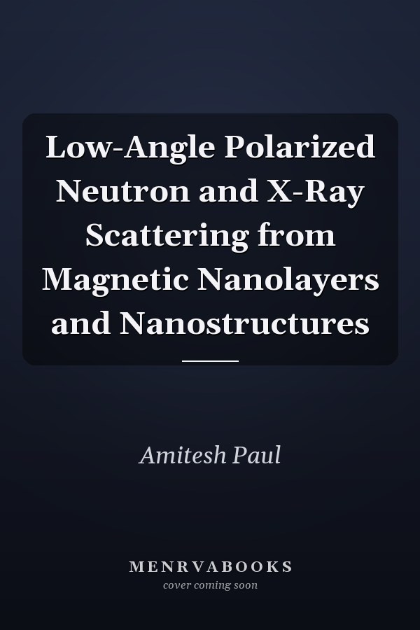 Low-Angle Polarized Neutron and X-Ray Scattering from Magnetic Nanolayers and Nanostructures