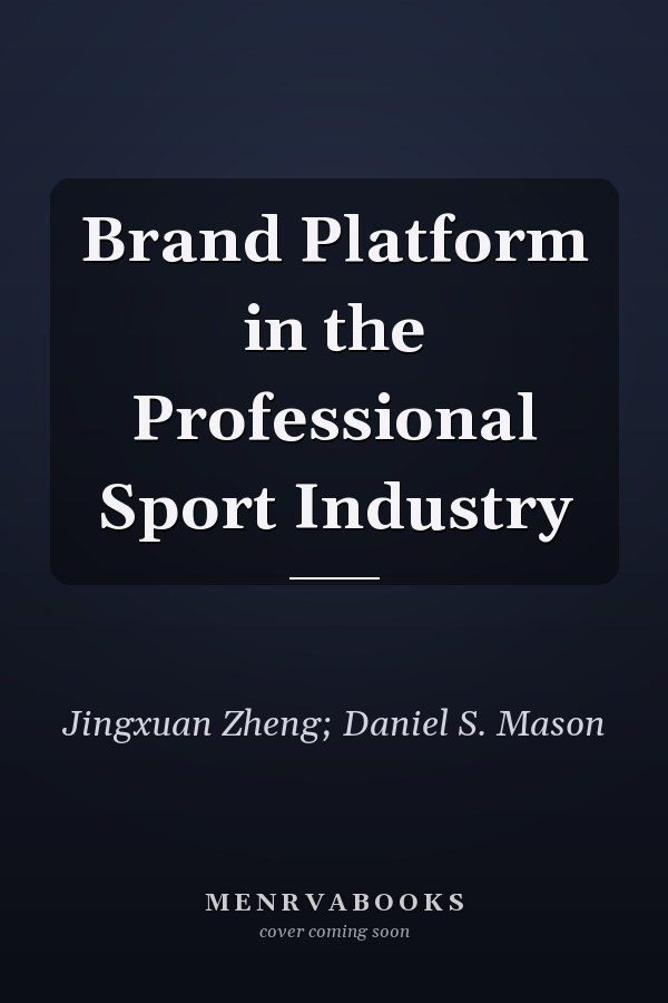 Brand Platform in the Professional Sport Industry
