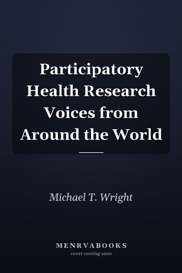 Participatory Health Research Voices from Around the World