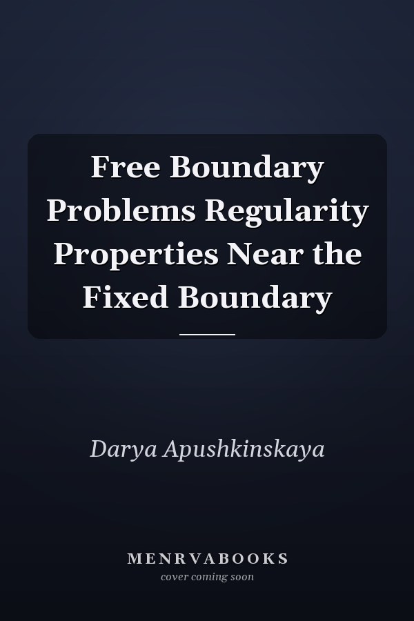 Free Boundary Problems Regularity Properties Near the Fixed Boundary