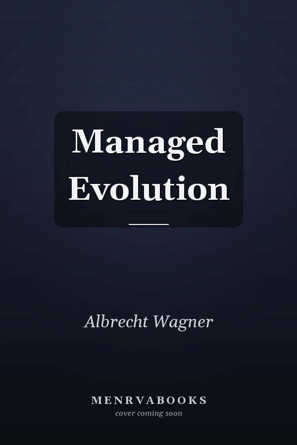 Managed Evolution