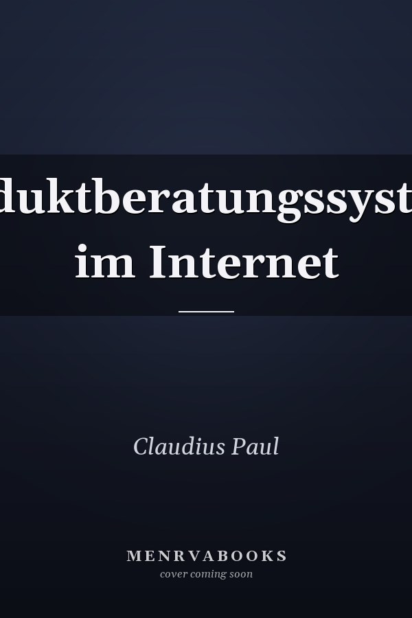Produktberatungssysteme im Internet