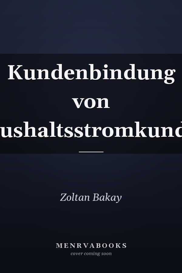 Kundenbindung von Haushaltsstromkunden